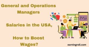 General and Operations Managers Salary in USA