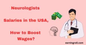 Neurologists Wages in USA