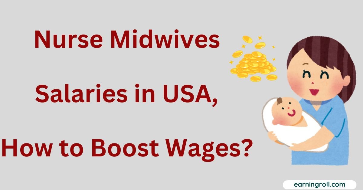 Nurse Midwives Wages in the USA