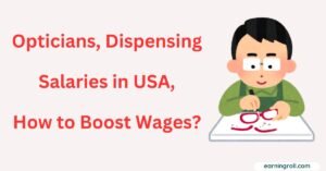 Opticians, Dispensing Wages in USA
