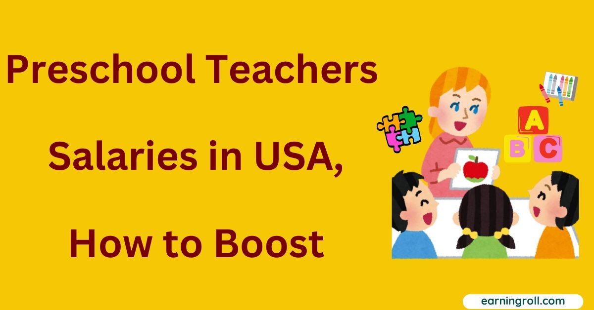 Preschool Teachers Salary in USA